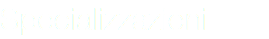 Specializzazioni